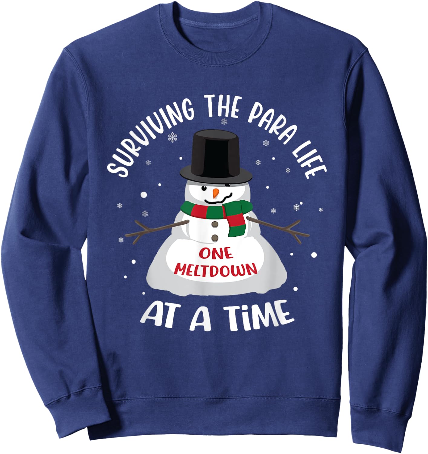 Surviving The Para Life One Meltdown At A Time Funny Xmas Sweatshirt - Sweatshirt | Navy