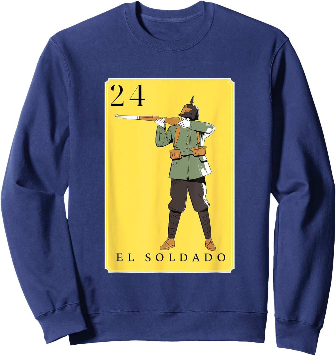 El Soldado Funny Spanish-Mexican Bingo Cards The Soldier Sweatshirt - Sweatshirt | Navy