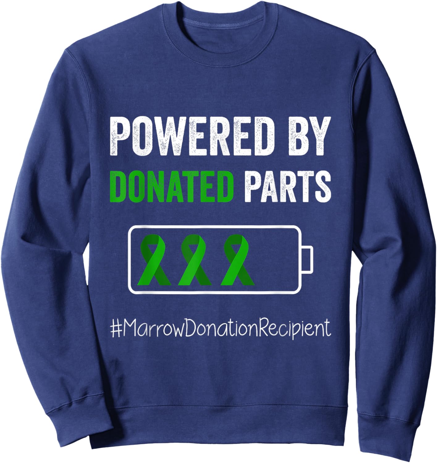 Powered By Donated Parts - Bone Marrow Transplant Sweatshirt - Sweatshirt | Navy