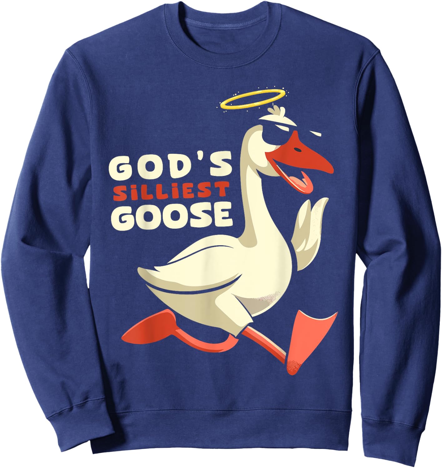 Gods Silliest Goose Costume Funny Meme Gifts Silly Goose Sweatshirt - Sweatshirt | Navy