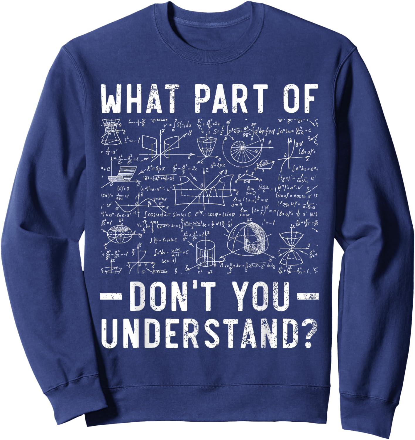 What Part Of Don't You Understand Civil Engineer Engineering Sweatshirt - Sweatshirt | Navy
