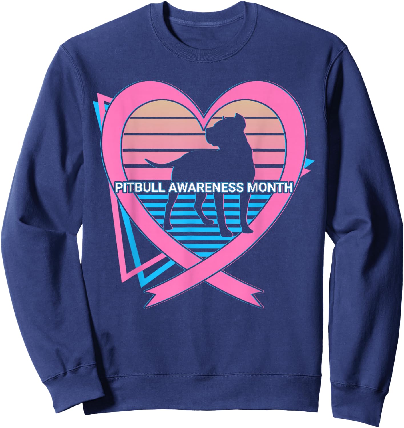 Pitbull Awareness Month Pitbull Awareness Month Pit Bull Sweatshirt - Sweatshirt | Navy