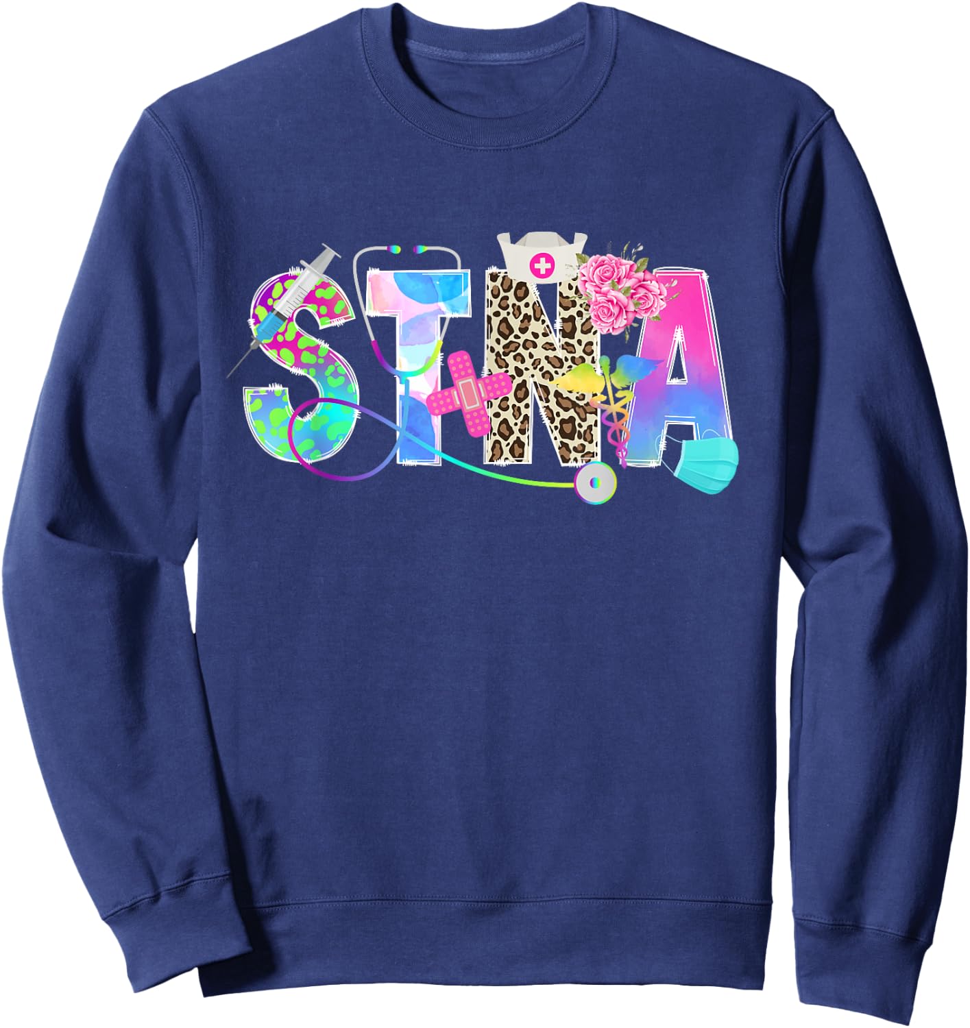 STNA State Tested Nursing Assistant Cute STNA Nurse Sweatshirt - Sweatshirt | Navy