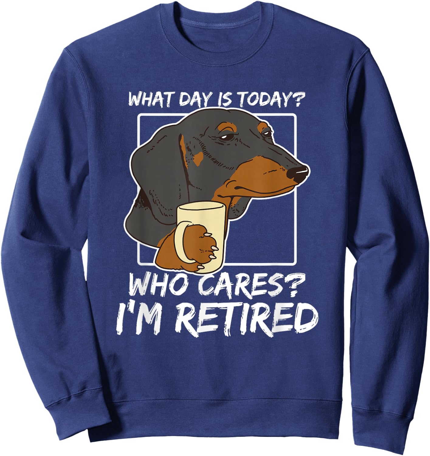 Dachshund Owner Retirement Sweatshirt - Sweatshirt | Navy