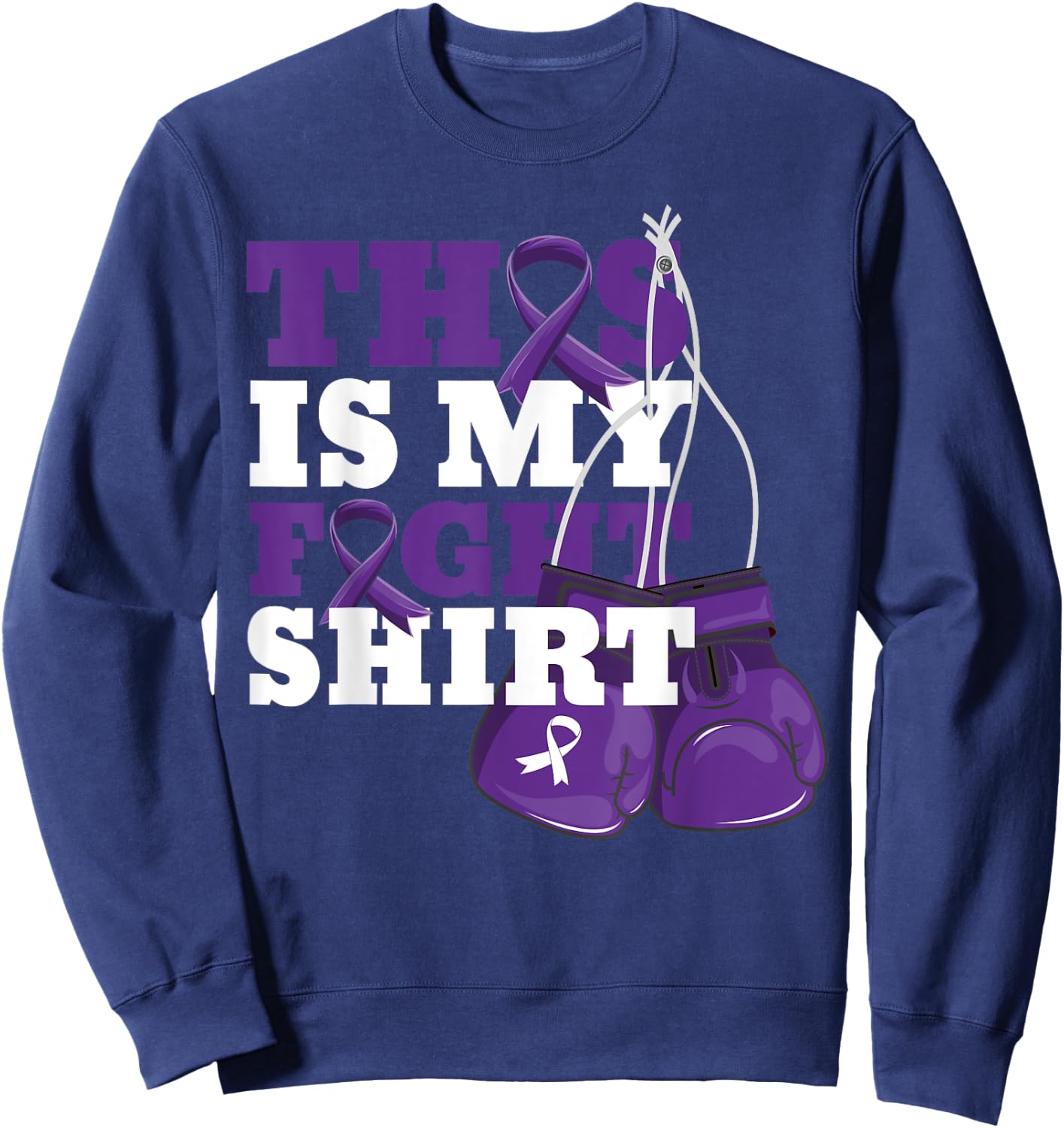 This Is My Fight Shirt Crohn's disease Fighter Support Sweatshirt - Sweatshirt | Navy