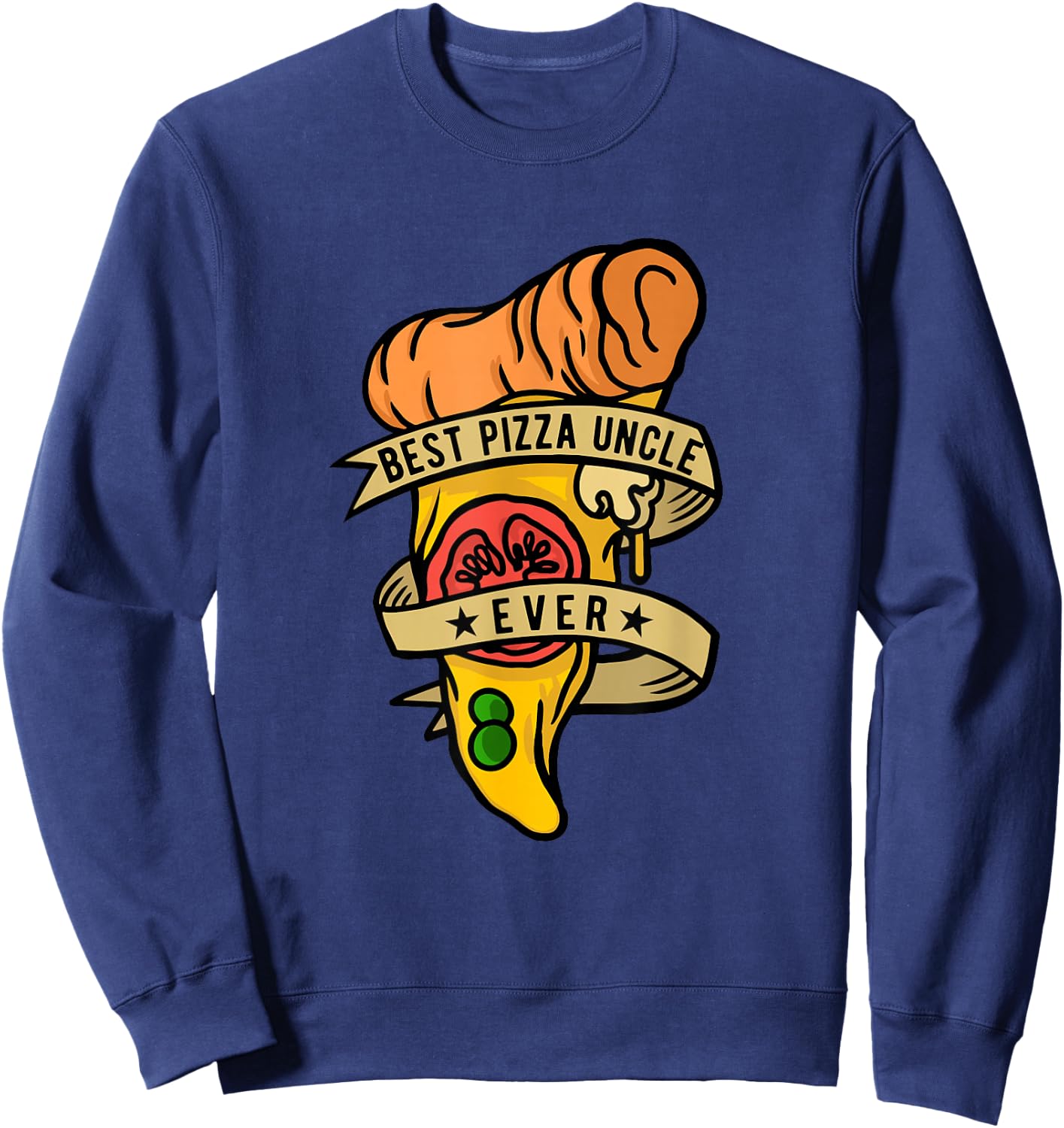 Best Pizza Uncle Ever Hobby Pizza Maker Sweatshirt - Sweatshirt | Navy
