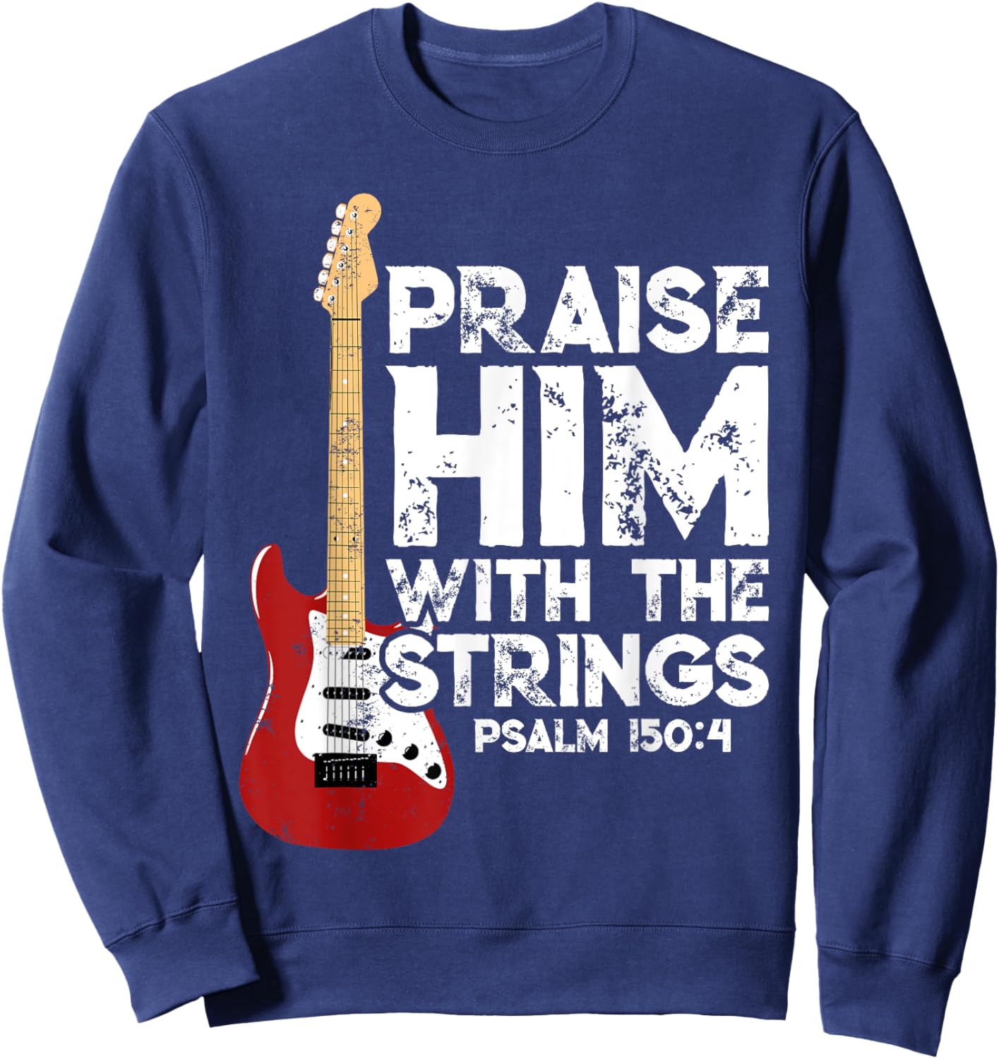 Praise Him With The Strings Bass Guitar Christian Worship Sweatshirt - Sweatshirt | Navy