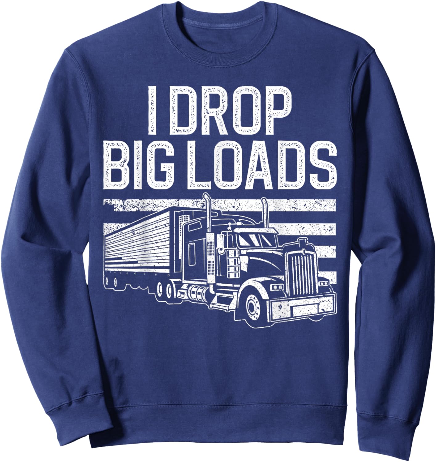 Funny Trucker Design Women Semi Truck Driver Lover Sweatshirt - Sweatshirt | Navy