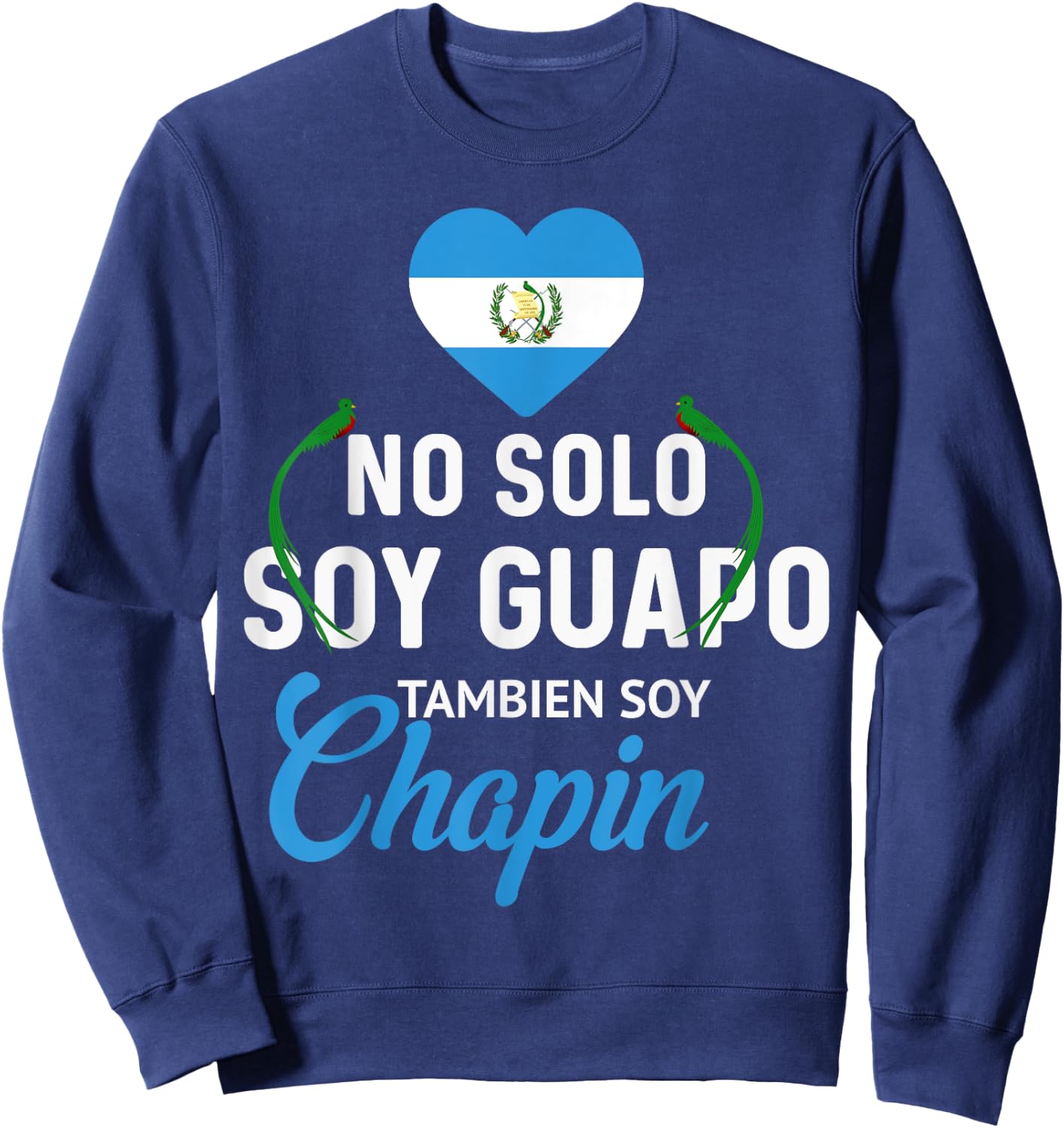 Guatemalan Flag Map Guatemala Chapin Camiseta Slang Boy Men Sweatshirt - Sweatshirt | Navy
