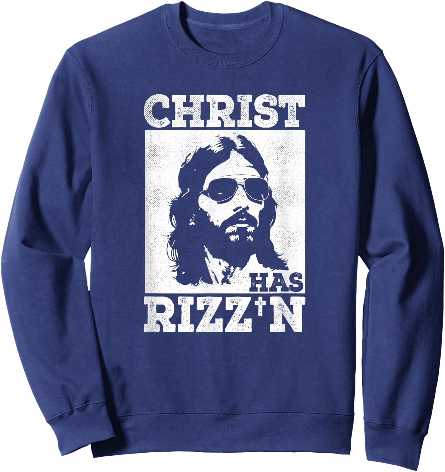 Christ has Rizz'n Risen Cool Jesus Charisma Game Holy Charm Sweatshirt - Sweatshirt | Navy
