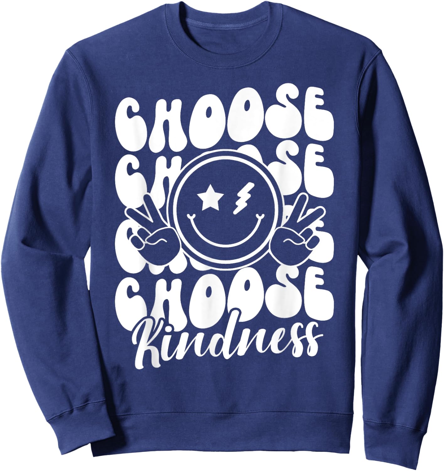 Kindness Matters Anti-Bullying Choose Kind Unity Day Be Kind Sweatshirt - Sweatshirt | Navy