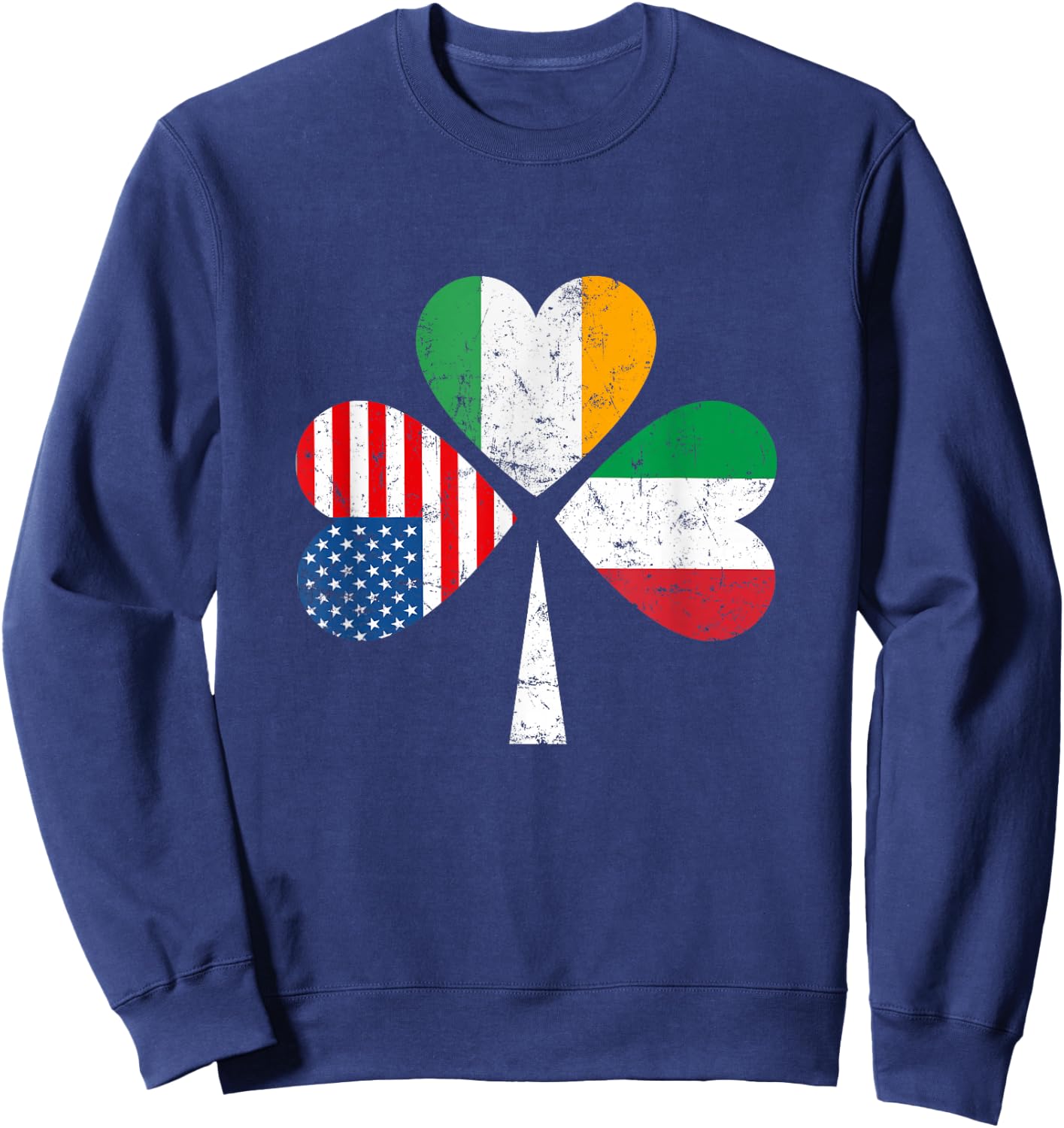 Irish Italian American Flag Ireland Italy USA Patrick's Day Sweatshirt - Sweatshirt | Navy