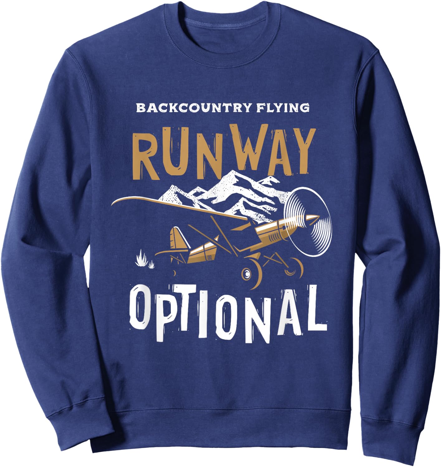 STOL Bushplane Pilot Backcountry Flying Runway Optional Sweatshirt - Sweatshirt | Navy