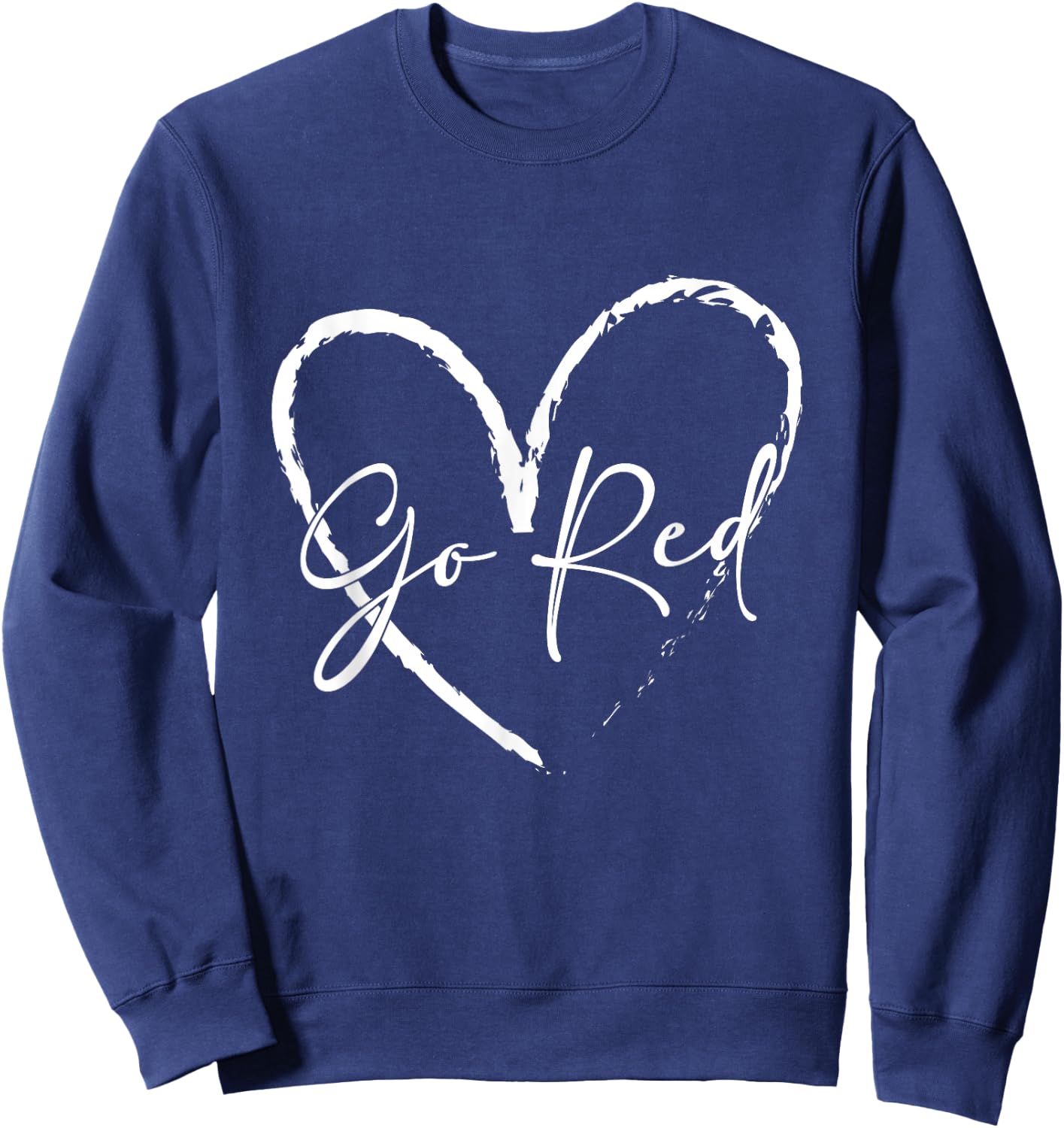 Go Red American Heart Disease Month Awareness Sweatshirt - Sweatshirt | Navy