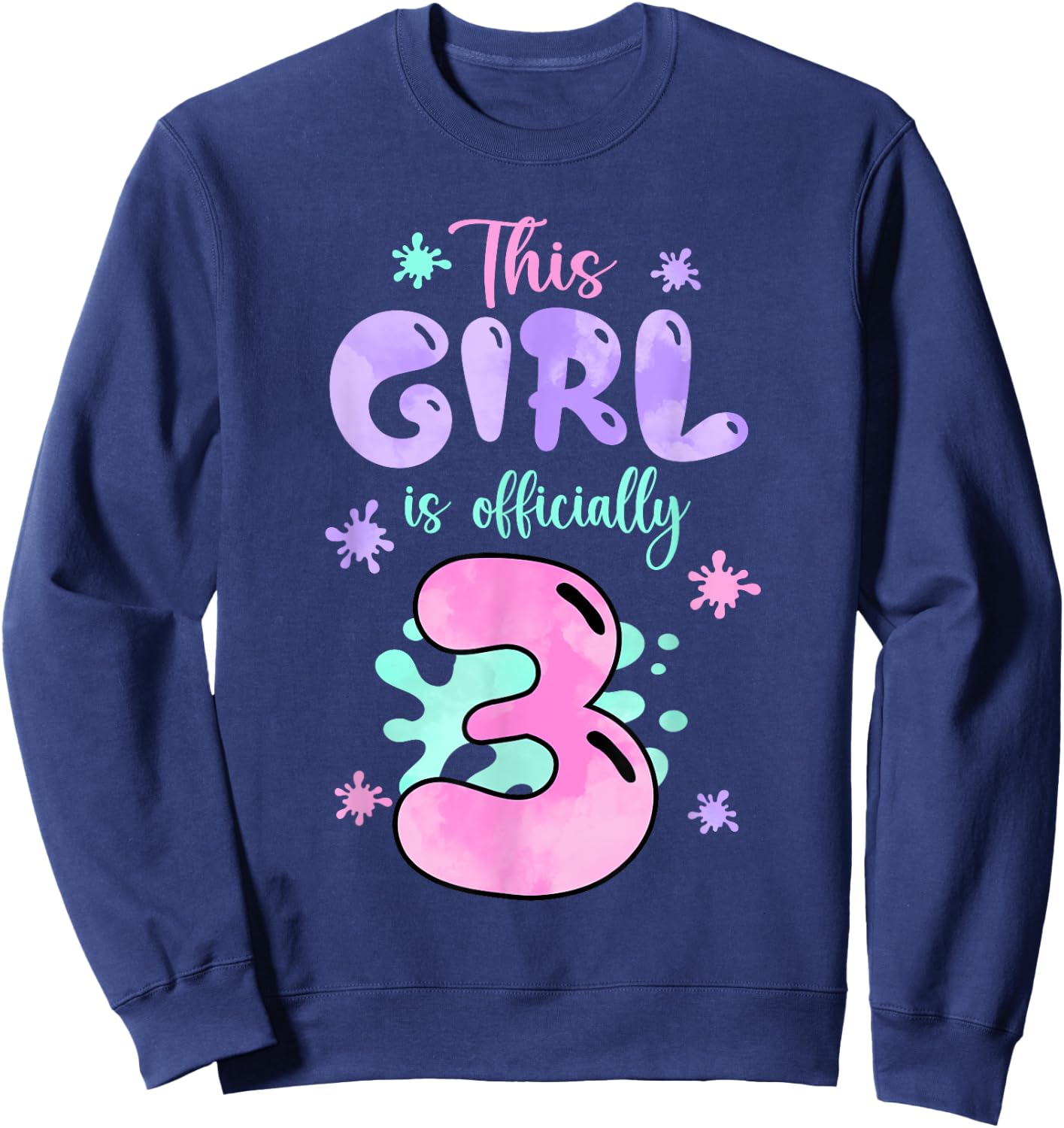 This Girl Is Officially 3 Year Old Slime Queen 3rd Birthday Sweatshirt - Sweatshirt | Navy