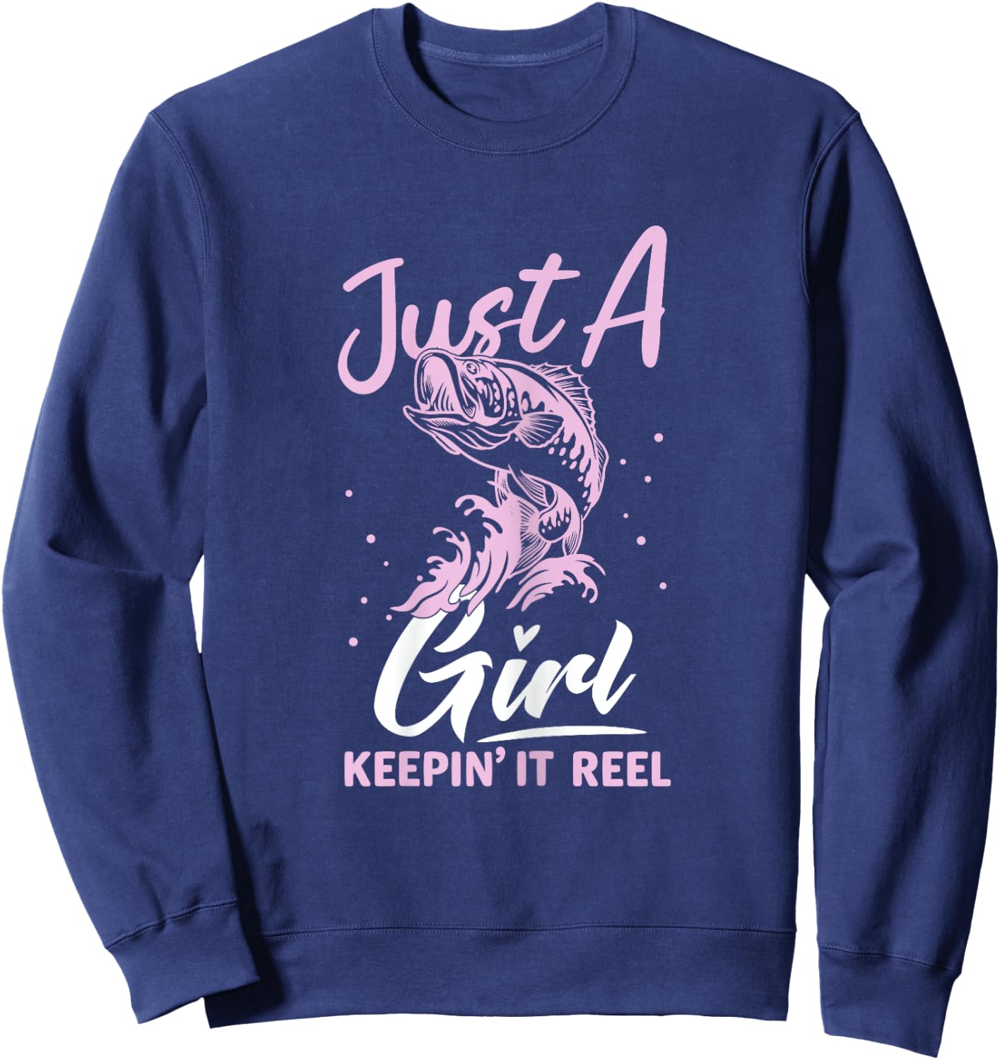 Funny Fishing Design For Woman Girls Fishing Girl Sweatshirt - Sweatshirt | Navy