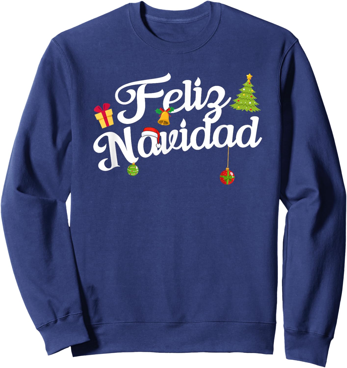 Spanish Mexican Christmas Feliz Navidad Sweatshirt - Sweatshirt | Navy