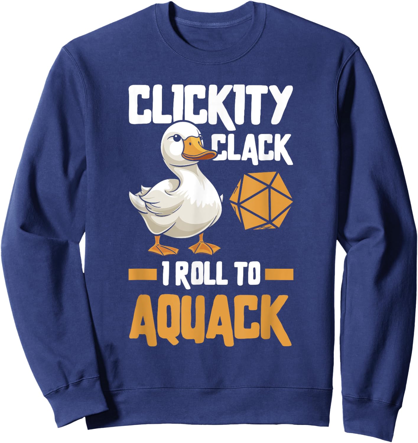 RPG Gaming Role Playing D20 Tabletop Games Funny RPG Gamer Sweatshirt - Sweatshirt | Navy