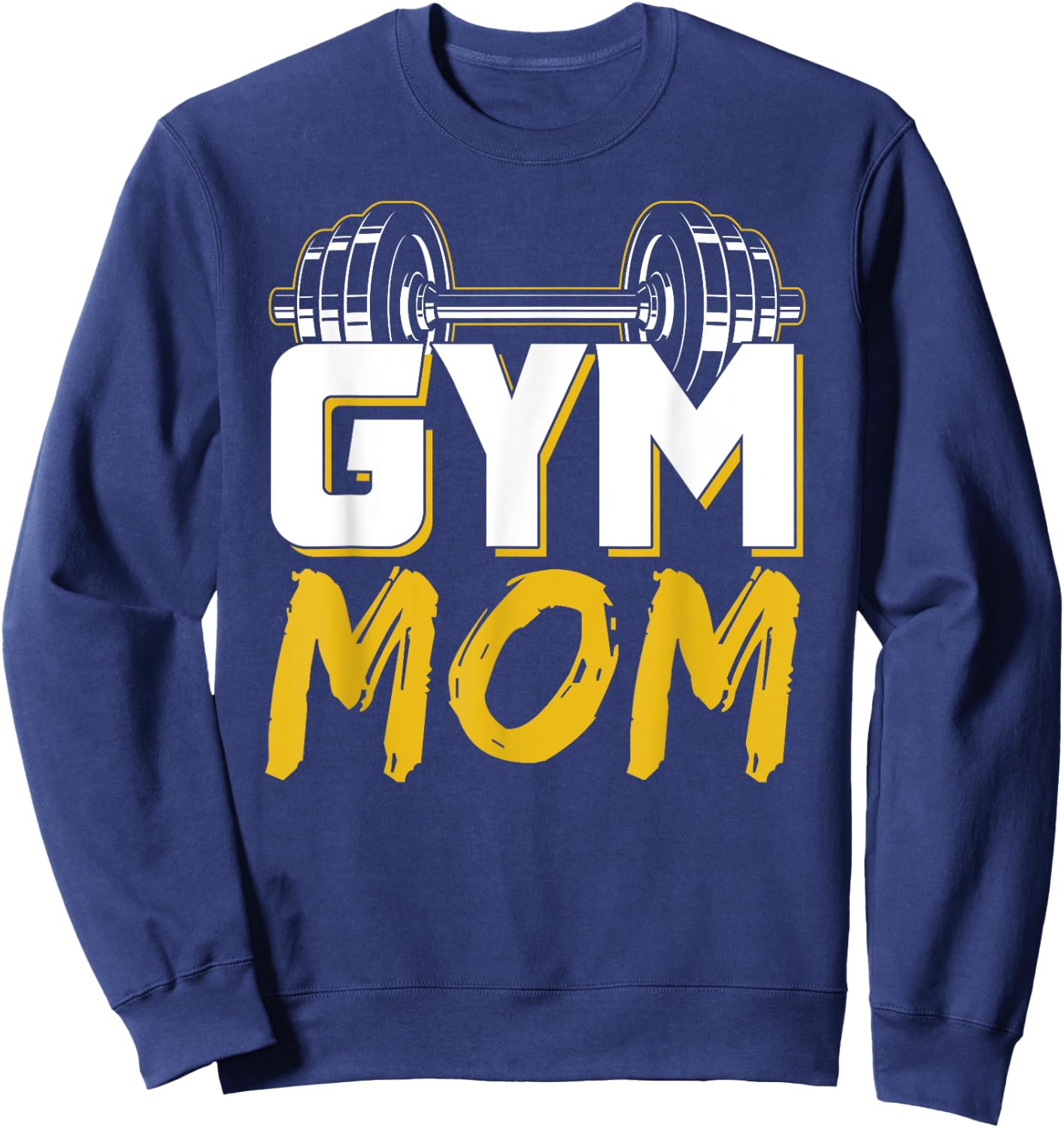 Gym Mom Fitness Training Workout Weightlifting Mother Mommy Sweatshirt - Sweatshirt | Navy