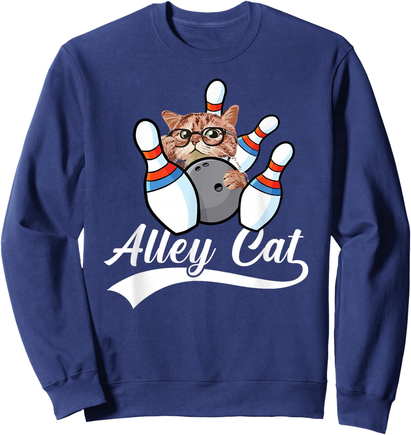 Alley Cat Bowler Funny Animal Bowling Quote Sweatshirt - Sweatshirt | Navy