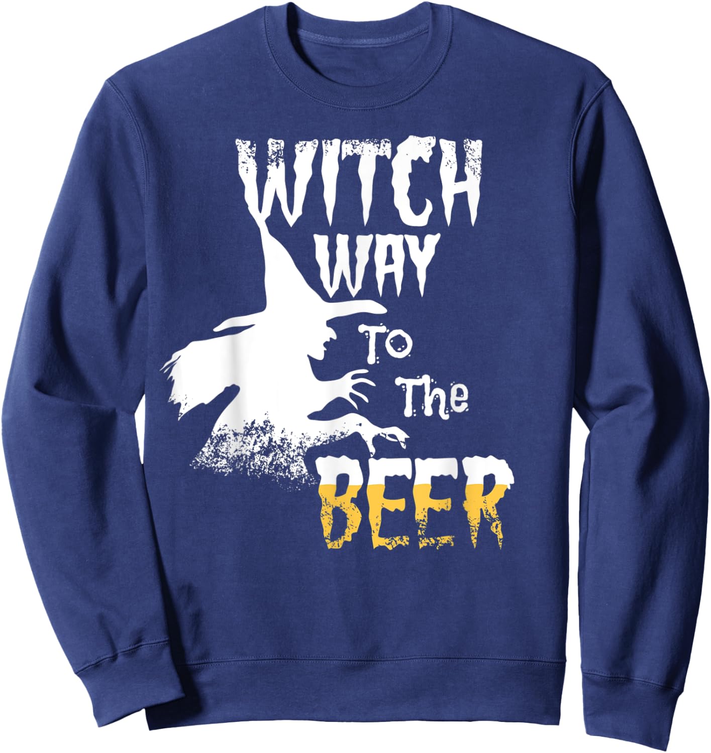 Witch Way To The Beer Funny Halloween Party Costume Sweatshirt - Sweatshirt | Navy