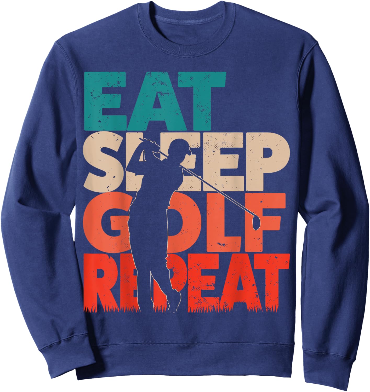 Funny Golfer Saying - Golf Sweatshirt - Sweatshirt | Navy