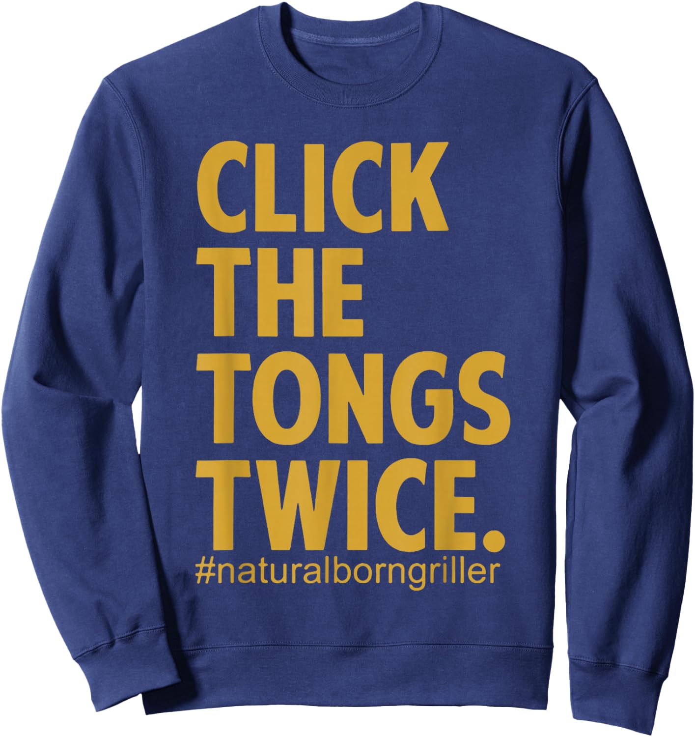 Click The Tongs Twice Sweatshirt - Sweatshirt | Navy