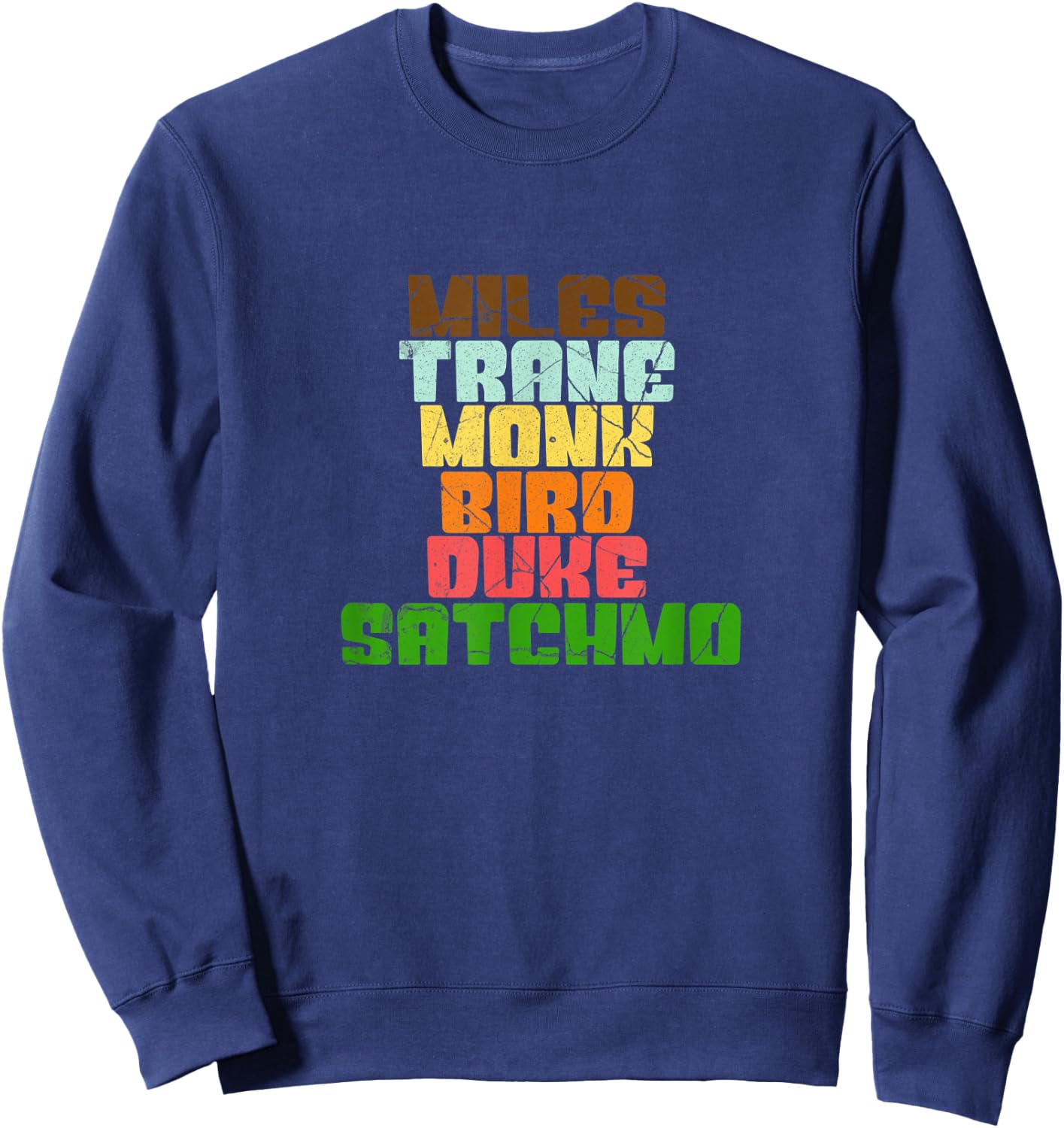 Famous Jazz Miles Coltrane Monk - Orchestra We Gonna Blow Sweatshirt - Sweatshirt | Navy