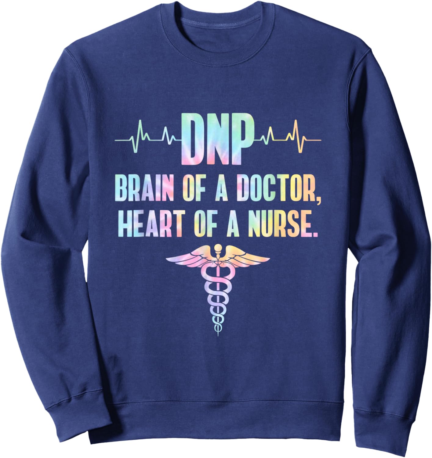 DNP Doctor of Nursing Practice Brain RN Nurse DA1 Tie Dye Sweatshirt - Sweatshirt | Navy