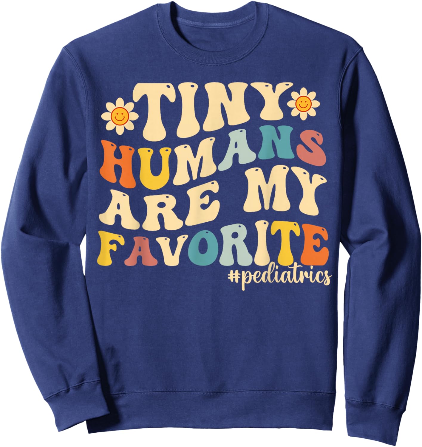 Funny NICU Nurse Pediatric Nurse Sweatshirt - Sweatshirt | Navy