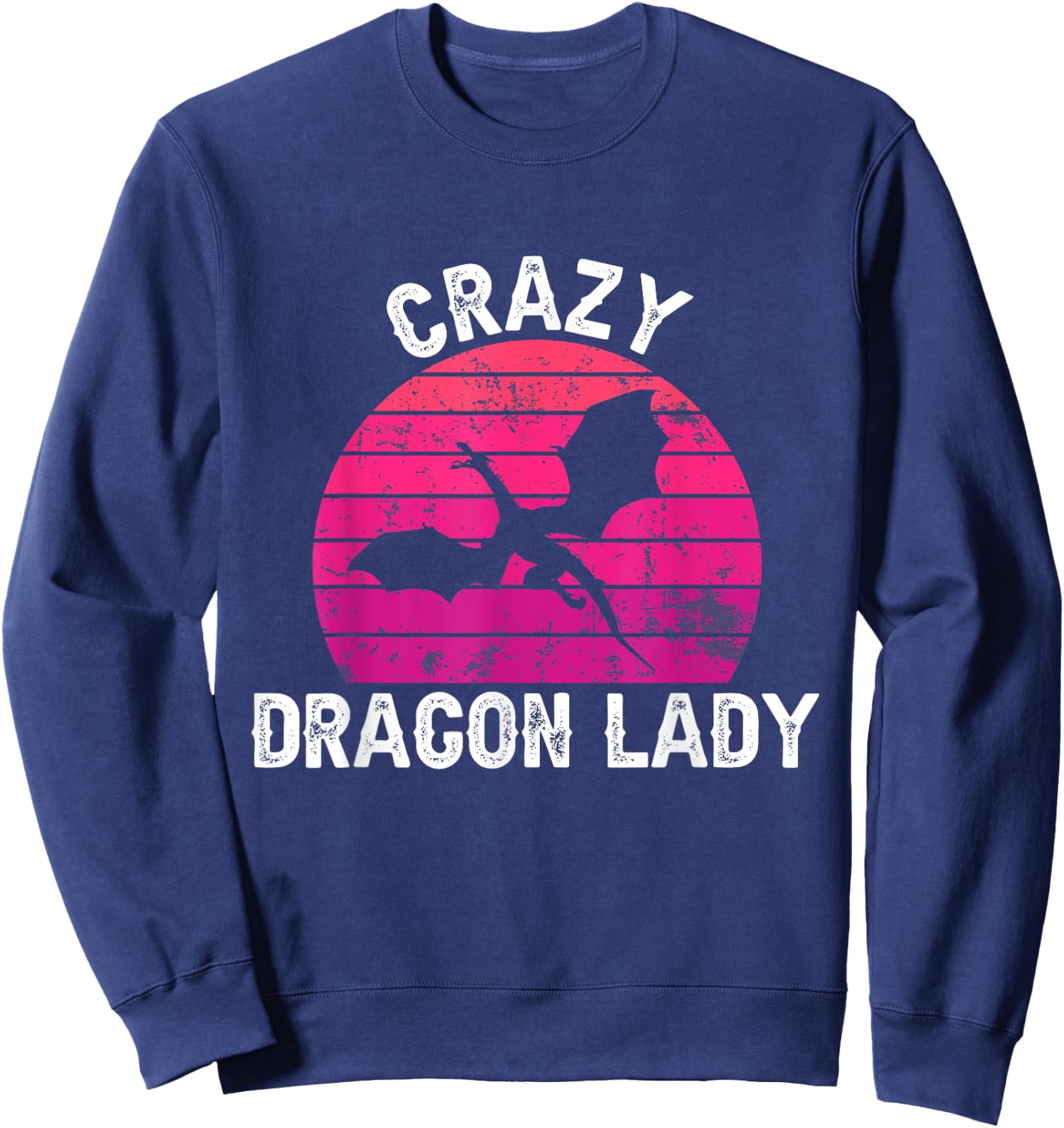 Crazy Dragon Lady - Retro Dragon Woman Sweatshirt - Sweatshirt | Navy