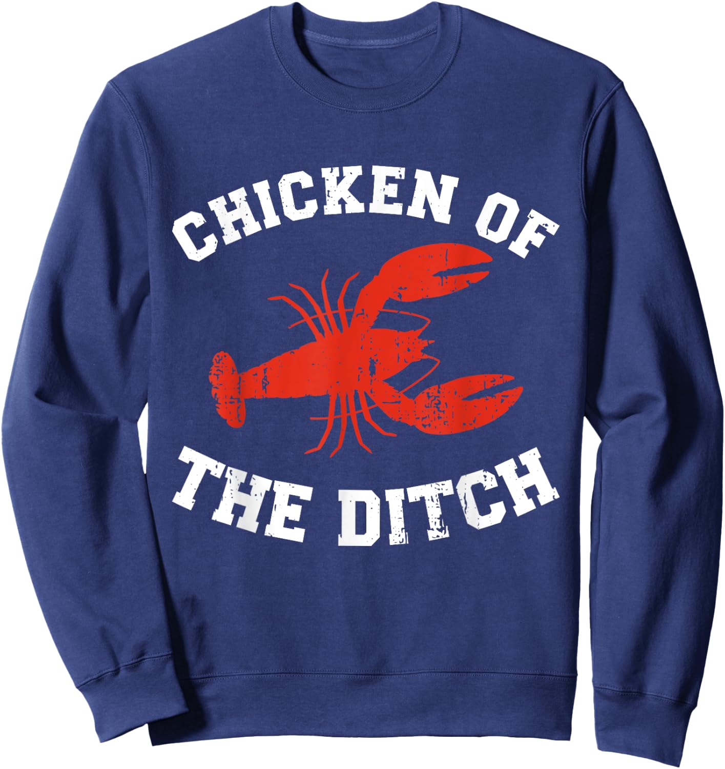 Mardi Gras Crawfish chicken of the ditch New Orleans Sweatshirt - Sweatshirt | Navy