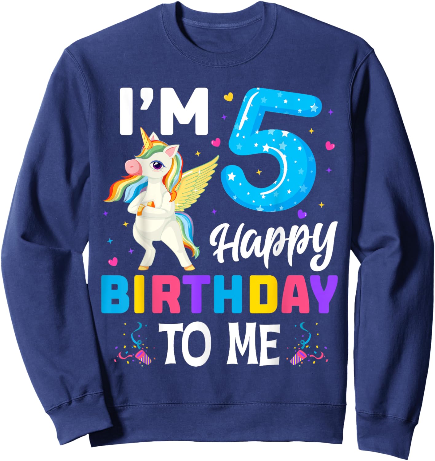 Unicorn 5th Birthday Party 5 Years Old Girl Sweatshirt - Sweatshirt | Navy
