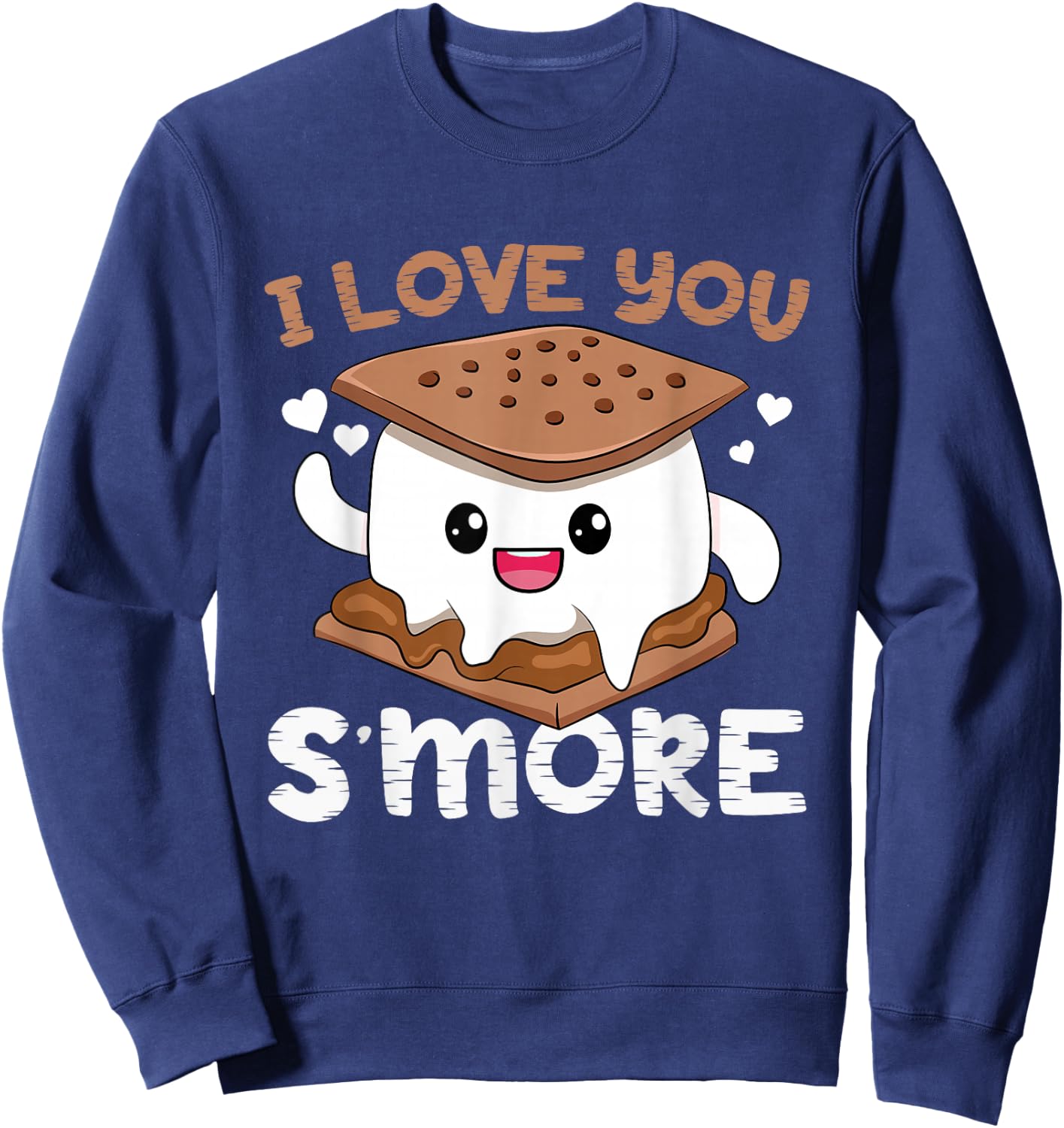 I Love You S'more Toddler Girl Camping Boy Campfire Smores Sweatshirt - Sweatshirt | Navy