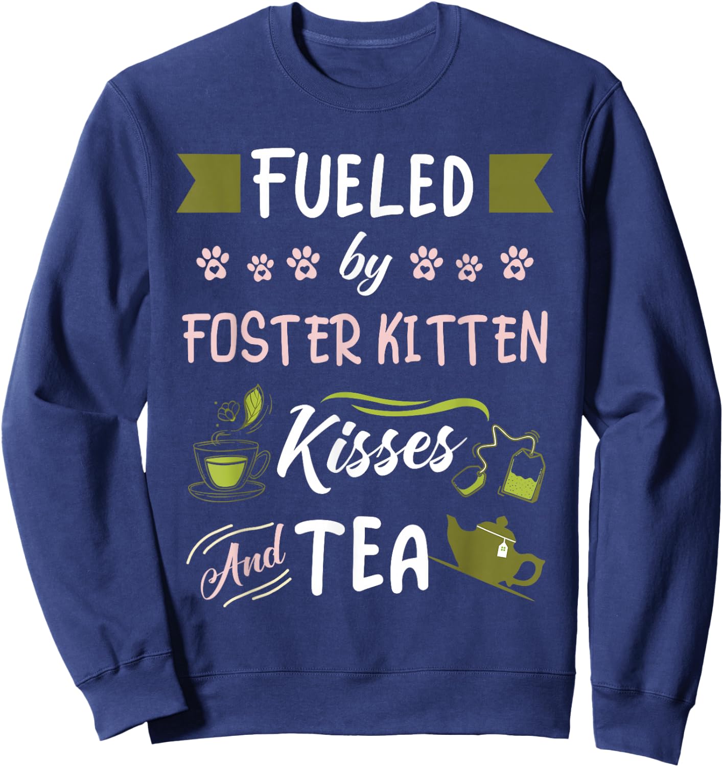 Foster Kitten Rescue Mom Tea Lover Sweatshirt - Sweatshirt | Navy