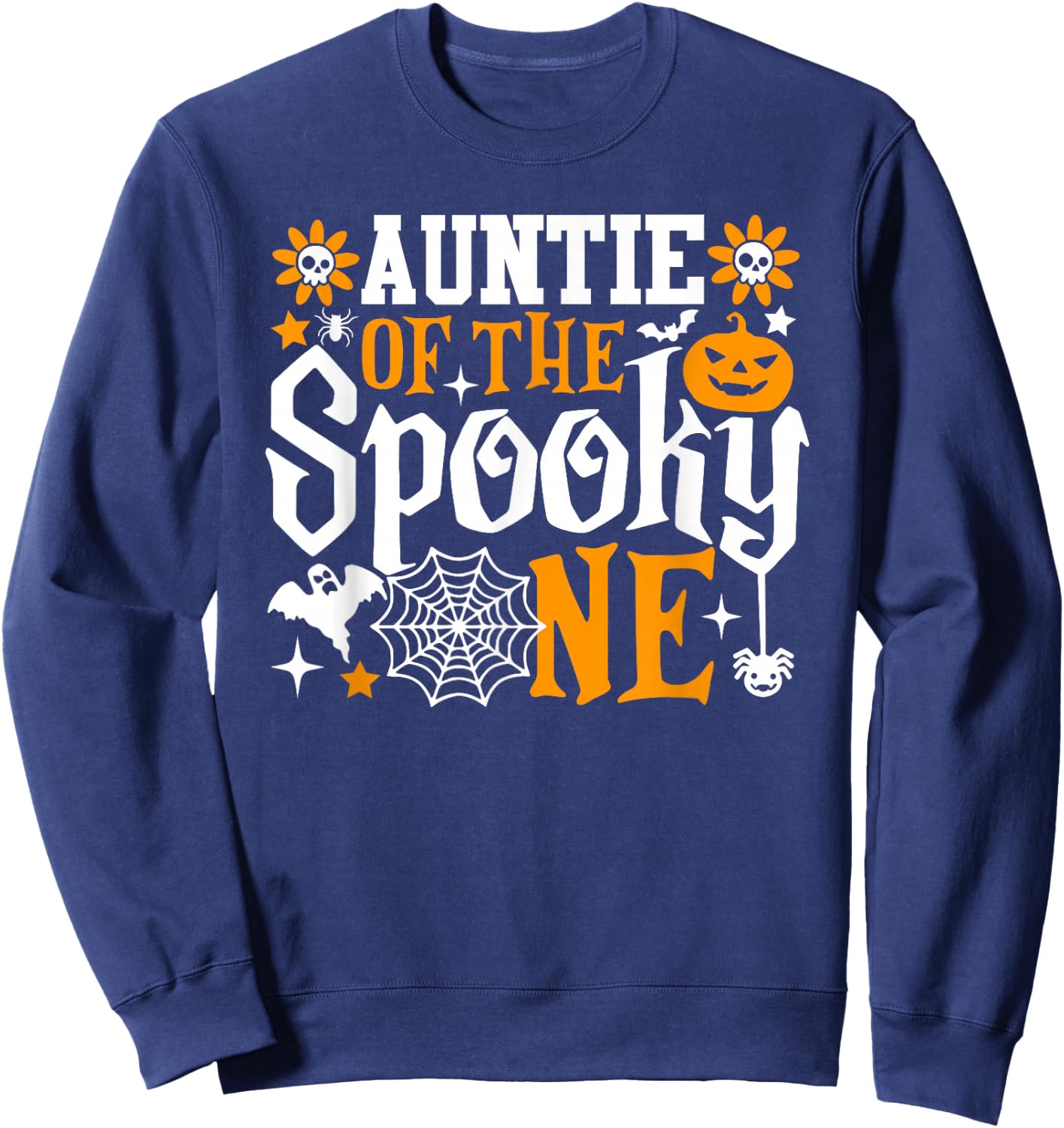 Auntie Of The Spooky One First Birthday Halloween Sweatshirt - Sweatshirt | Navy