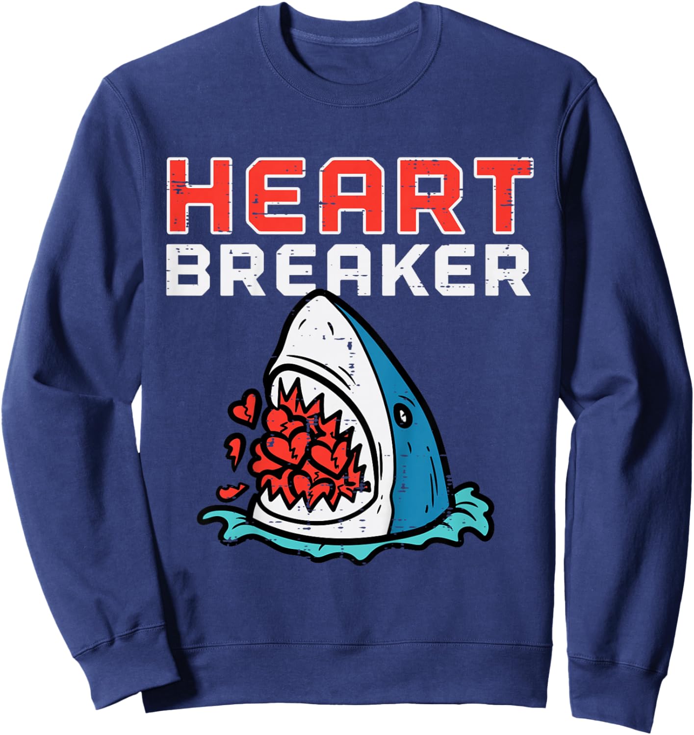Kids Valentines Day Shark Heart Breaker Boys Kids Baby Toddlers Sweatshirt - Sweatshirt | Navy