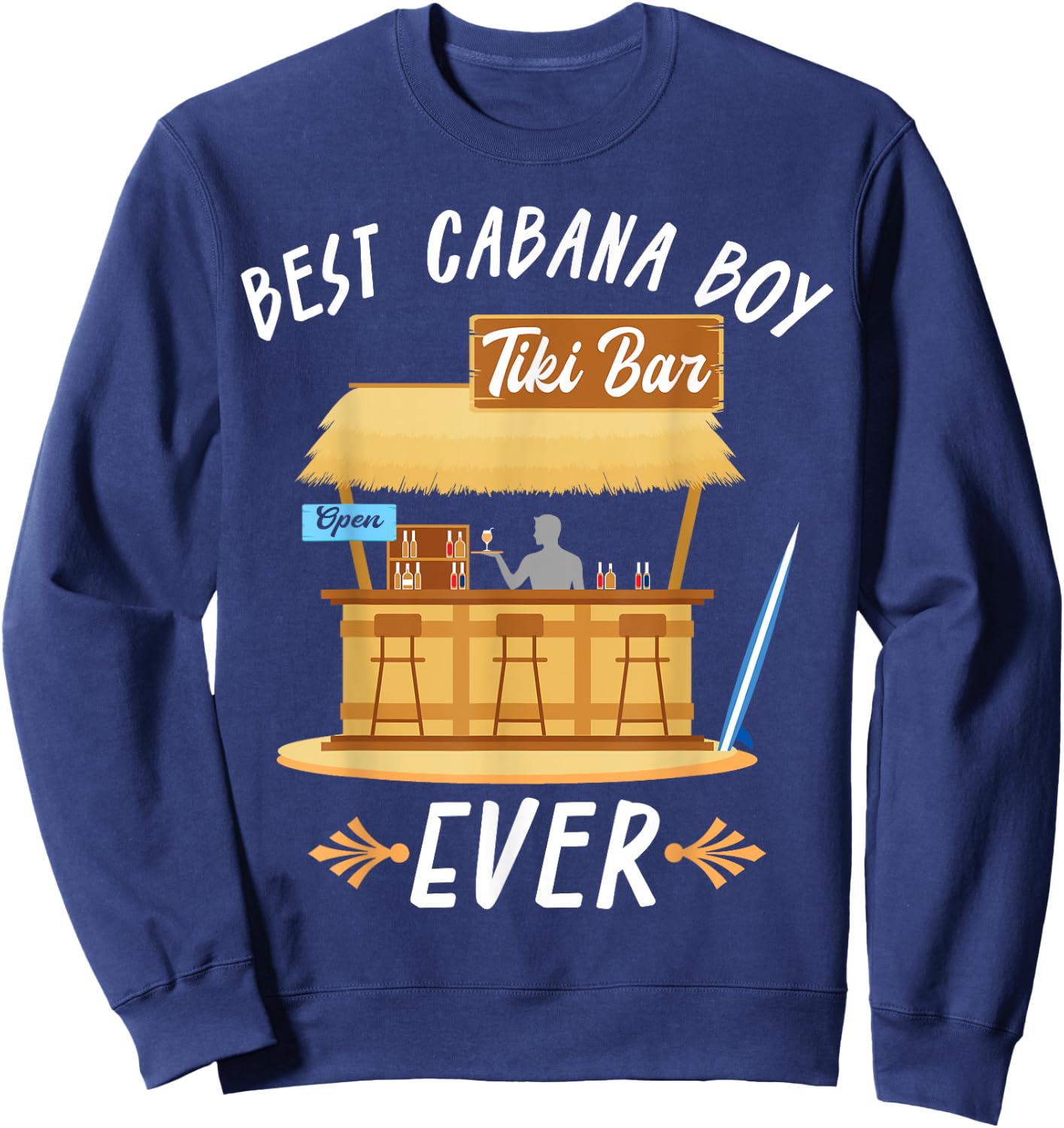 Cabana Boy Tiki Bar Beach Limbo Surfing Bartender Server Sweatshirt - Sweatshirt | Navy
