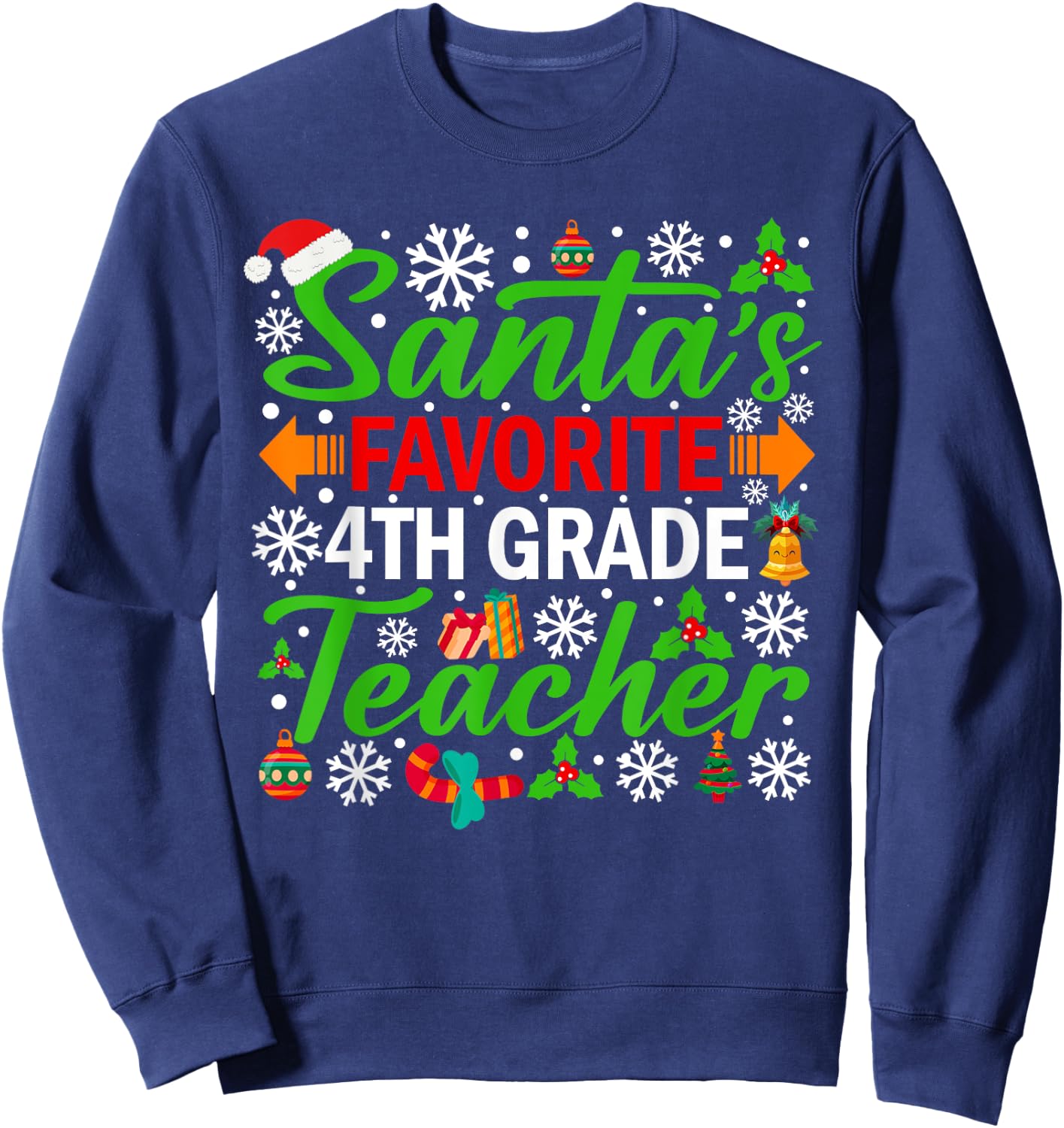 Santa's Favorite 4th Grade Teacher Shirt Funny Christmas Sweatshirt - Sweatshirt | Navy