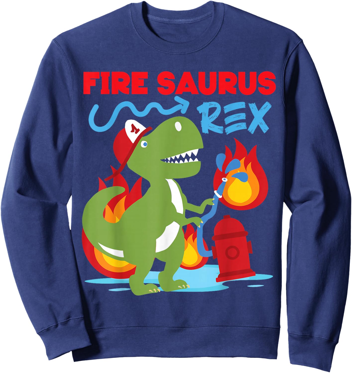 Fire Saurus Rex Firefighter Dinosaur Sweatshirt - Sweatshirt | Navy