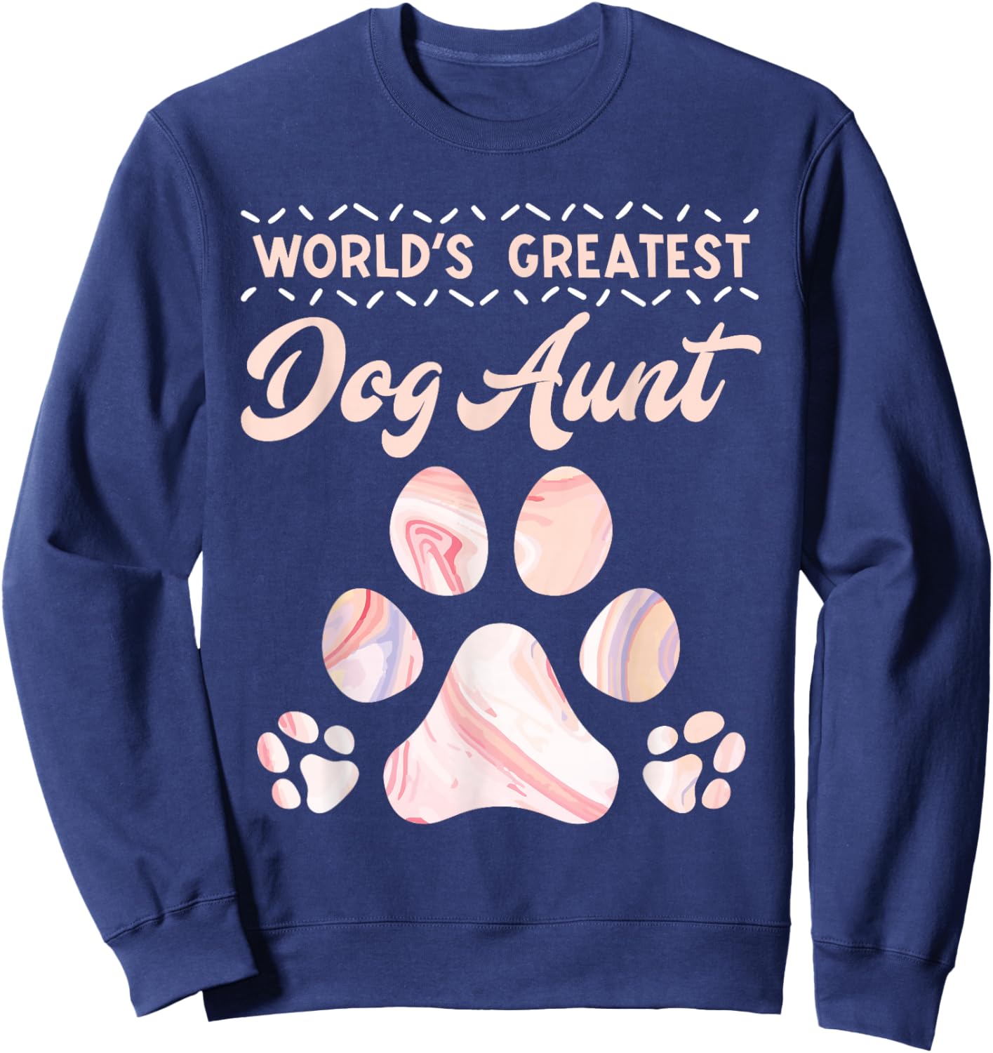 Dog lover Worlds Best Aunt Mother's Day Best aunts Sweatshirt - Sweatshirt | Navy