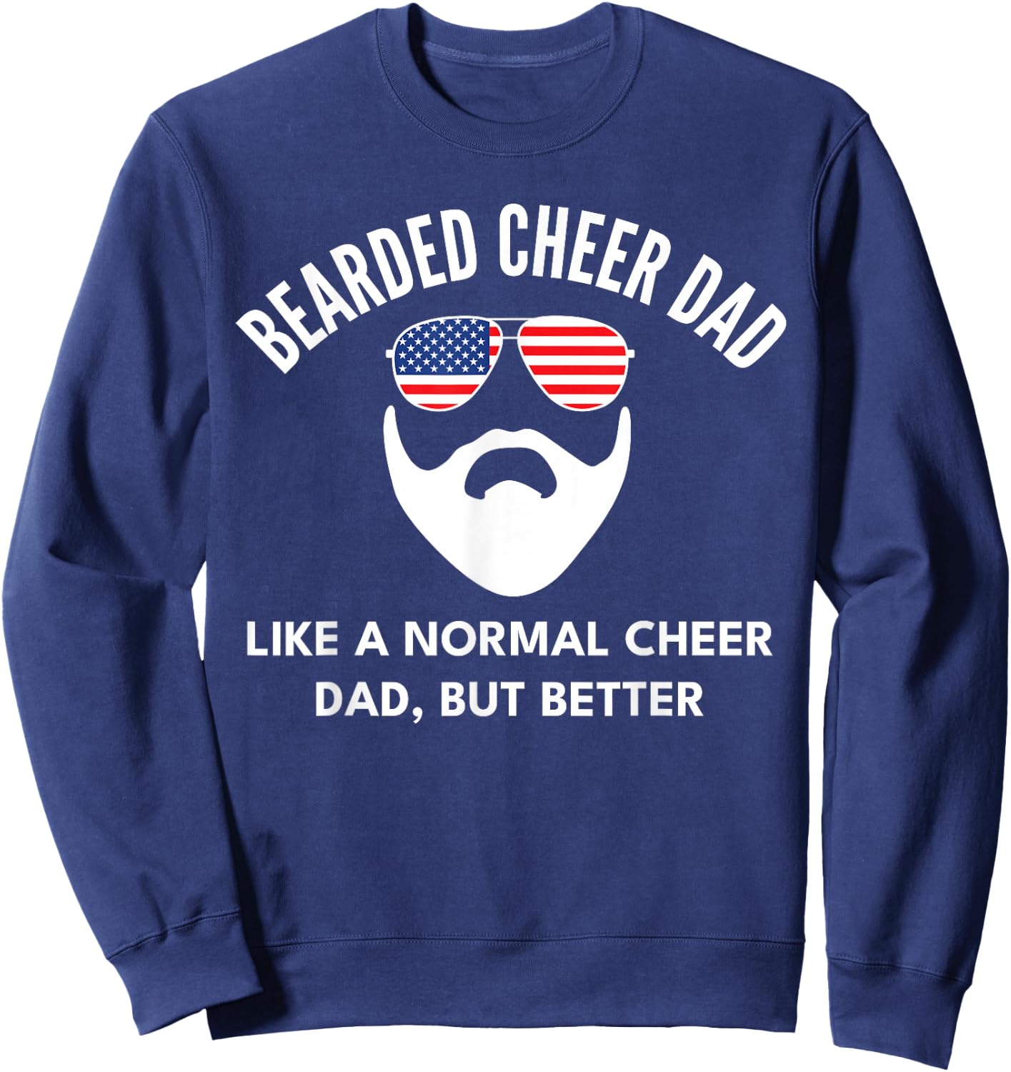 Cheer Dad Bearded Definition Cheerleading Funny Sweatshirt - Sweatshirt | Navy