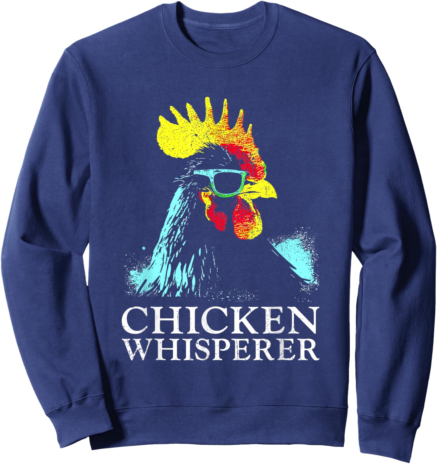 Chicken Whisperer - Vintage Funny Chicken Lover Farmer Sweatshirt - Sweatshirt | Navy