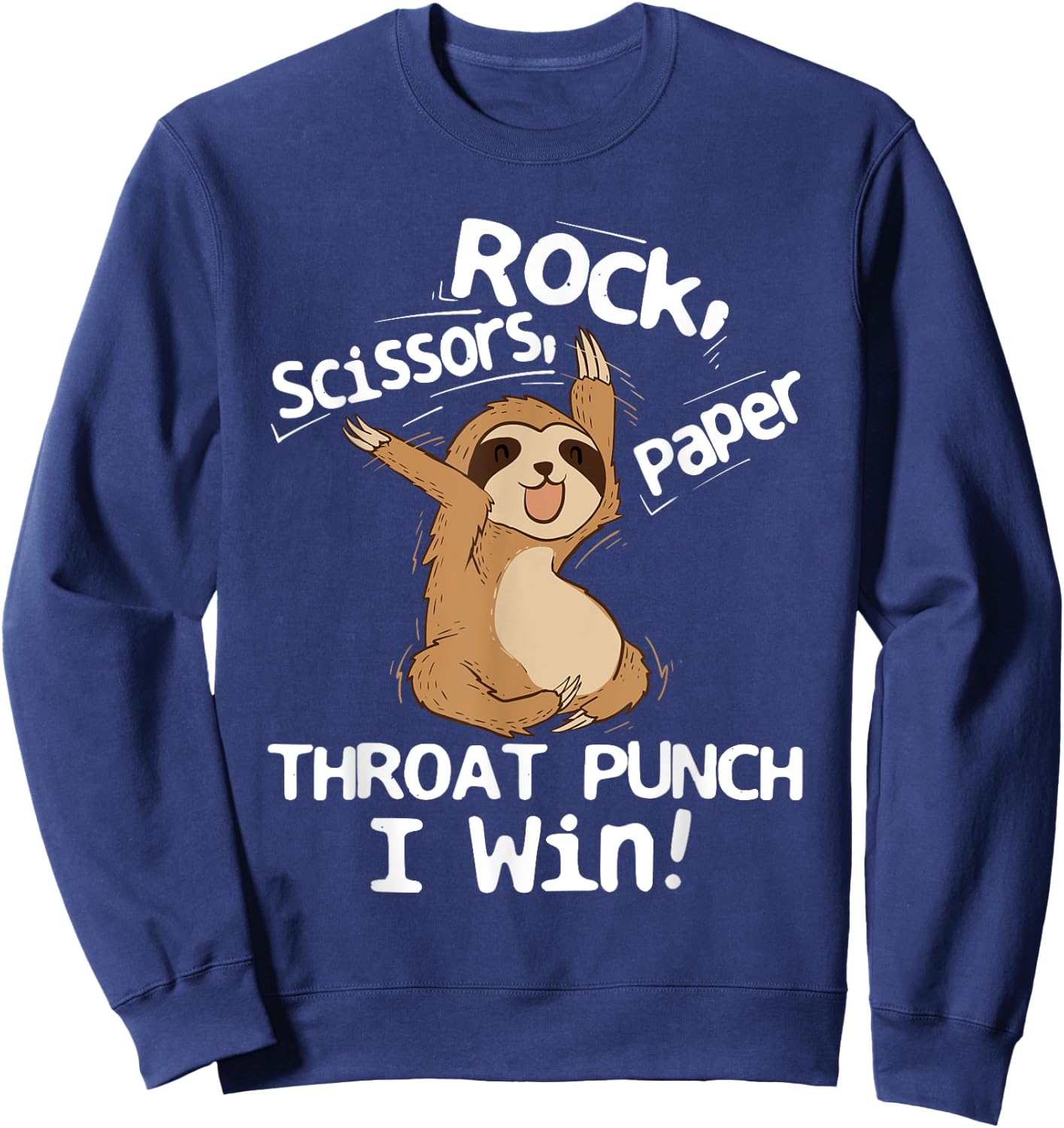 Rock Scissors Papers Throat Punch I Win - Sloth Animal Lover Sweatshirt - Sweatshirt | Navy