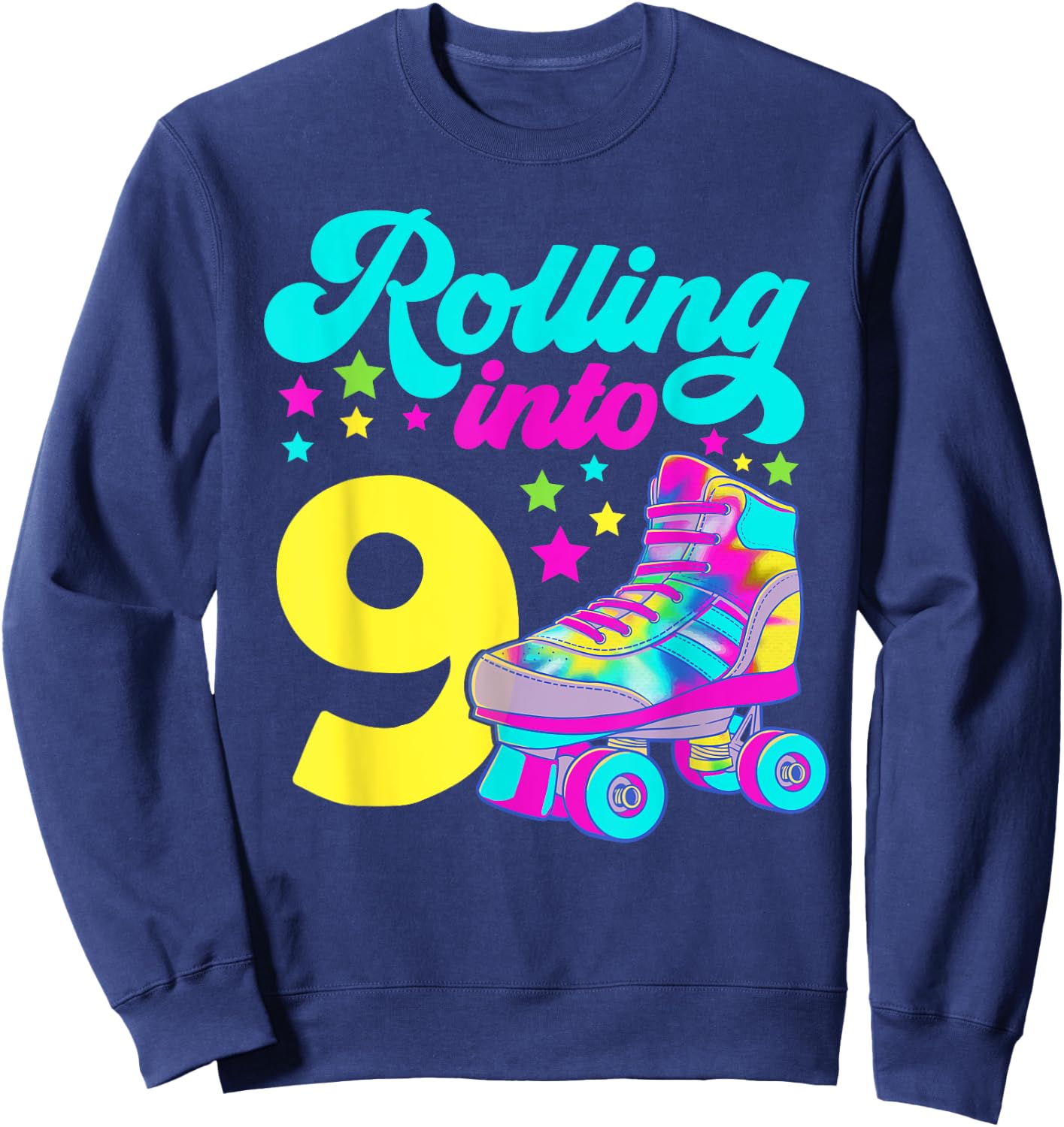 Rolling into 9 Girls 9th Birthday Roller Skates Sweatshirt - Sweatshirt | Navy