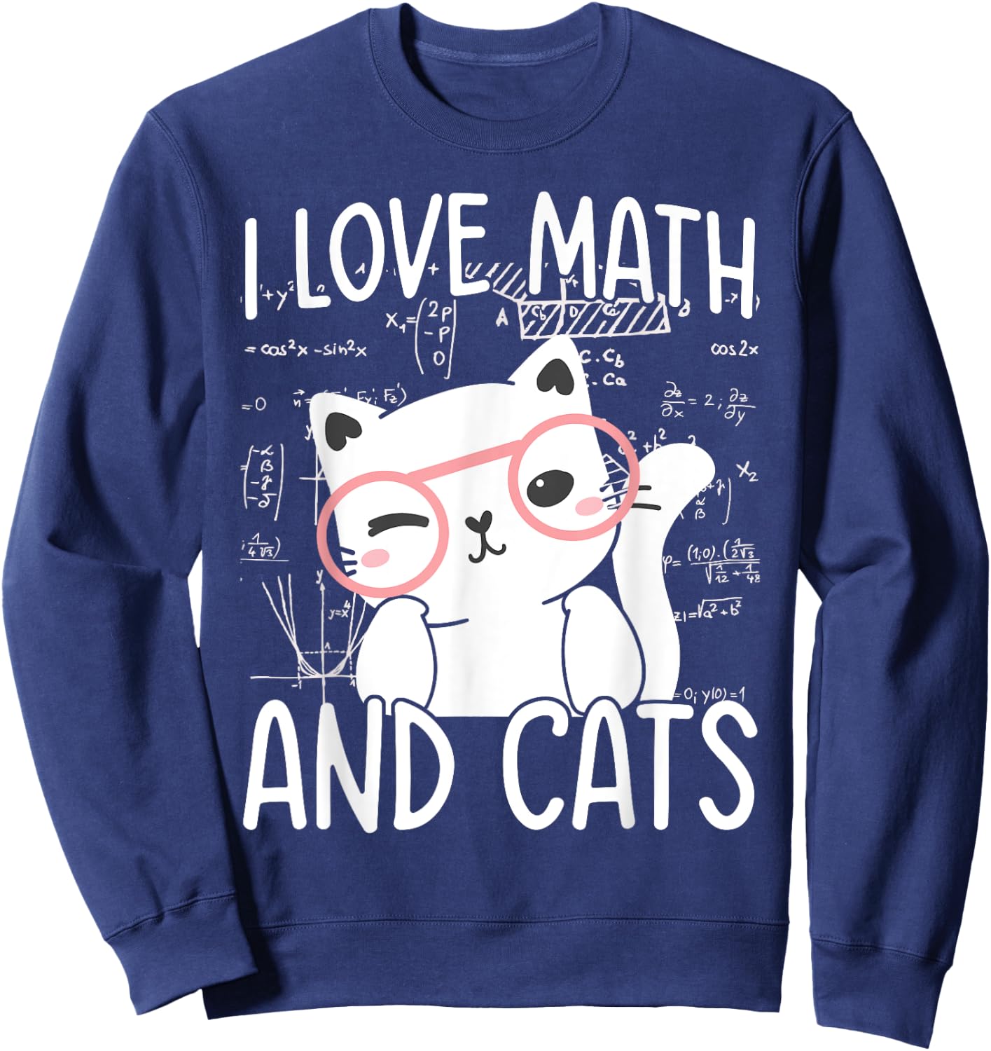 I Love Math And Cats Sweatshirt - Sweatshirt | Navy
