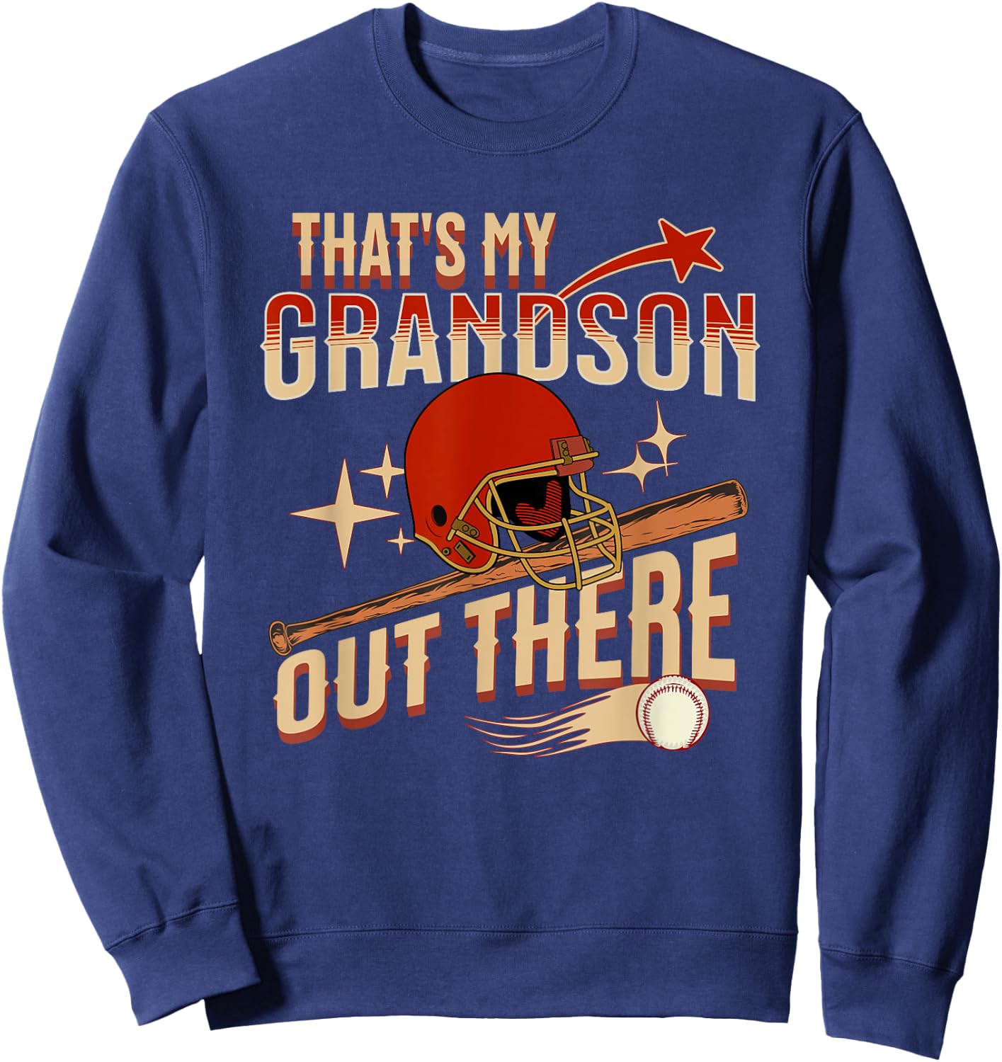 Vintage That's My Grandson Out There Baseball Grandpa Sweatshirt - Sweatshirt | Navy