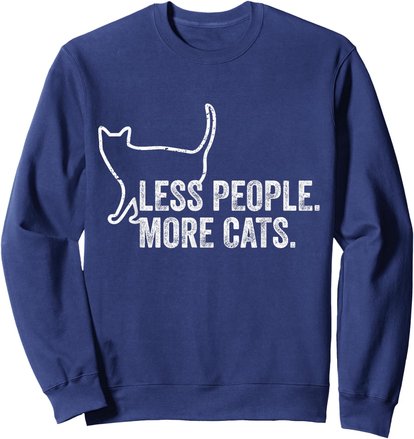 Girls Funny Cat Owner Less People More Cats Sweatshirt - Sweatshirt | Navy