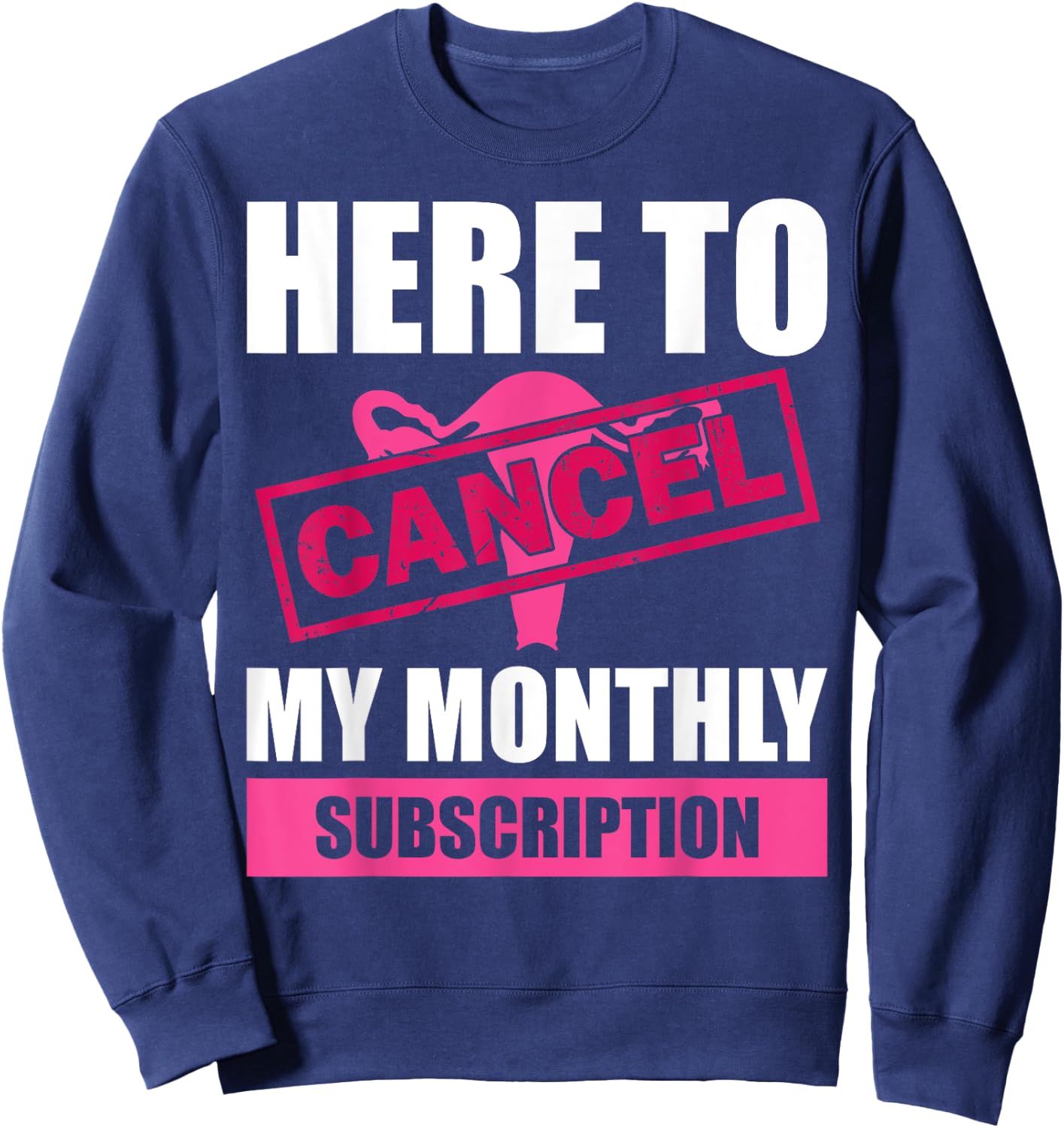 Funny Hysterectomy Design Girls Uterus Removal Sweatshirt - Sweatshirt | Navy