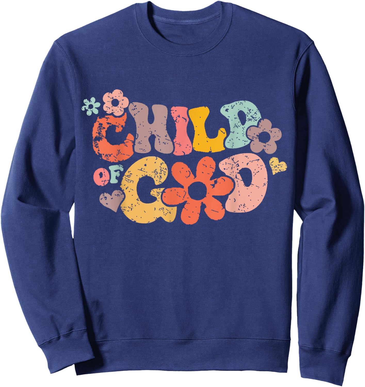 Child Of God Shirt Wavy Groovy Floral Quote Sweatshirt - Sweatshirt | Navy